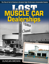 Lost Muscle Car Dealerships -  Duncan Scott Brown