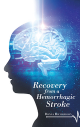 Recovery from a Hemorrhagic Stroke - Donna Richardson