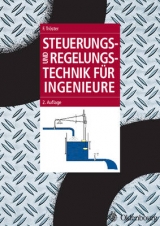 Steuerungs- und Regelungstechnik für Ingenieure - Tröster, Fritz