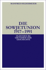 Die Sowjetunion 1917-1991 - Manfred Hildermeier