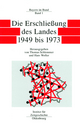 Bayern im Bund / Die Erschließung des Landes 1949 bis 1973