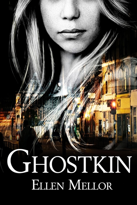 Ghostkin - Ellen Mellor