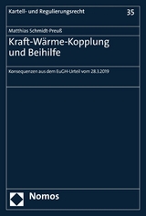 Kraft-Wärme-Kopplung und Beihilfe -  Matthias Schmidt-Preuß