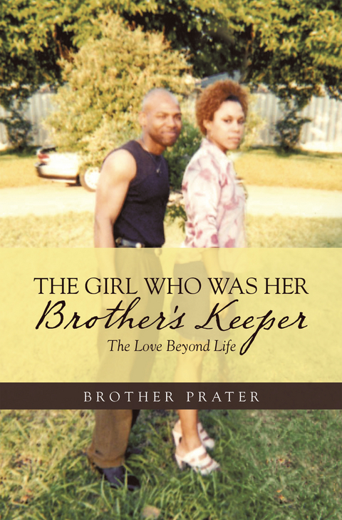 The Girl Who Was Her Brother's Keeper - Brother Prater