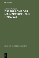 Die Sprache der Mainzer Republik (1792/93) - Joachim Herrgen