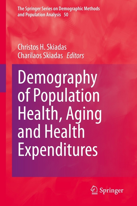 Demography of Population Health, Aging and Health Expenditures - 