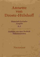 Annette von Droste-Hülshoff: Historisch-kritische Ausgabe. Werke. Briefwechsel. Werke / Dokumentation - 