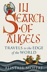 In Search of Angels -  Alistair Moffat