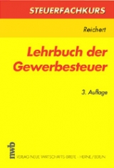 Lehrbuch Gewerbesteuer - Gudrun Reichert