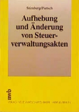 Aufhebung und Änderung von Steuerverwaltungsakten - Martin Stirnberg, Werner Pietsch