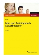 Lehr- und Trainingsbuch Gewerbesteuer - Gudrun Reichert