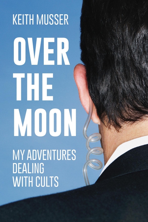 Over The Moon -  Keith A Musser