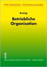 Betriebliche Organisation - Thomas Breisig