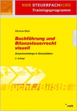 Buchführung und Bilanzsteuerrecht visuell - Wolfgang Blödtner, Kurt Bilke