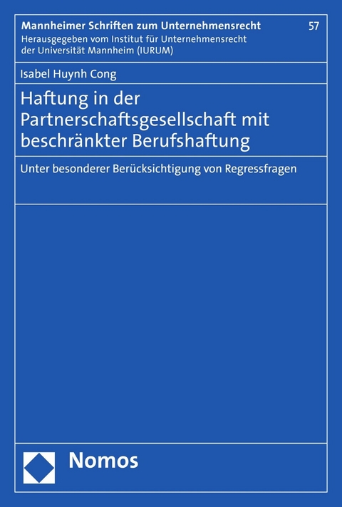 Haftung in der Partnerschaftsgesellschaft mit beschränkter Berufshaftung -  Isabel Huynh Cong