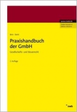 Praxishandbuch der GmbH - Klaus Diehl, Jürgen P. Birle