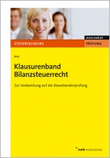 Klausurenband Bilanzsteuerrecht - Wolfgang Bolk