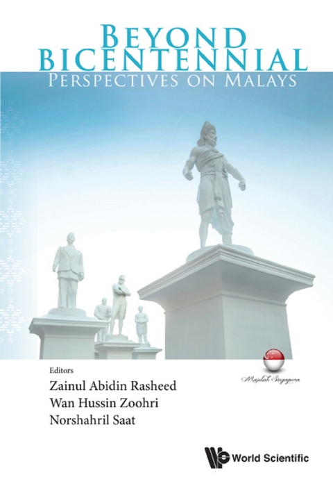 Beyond Bicentennial: Perspectives On Malays - 
