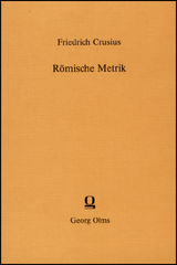 Römische Metrik - Friedrich Crusius