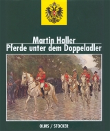 Pferde unter dem Doppeladler - Martin Haller