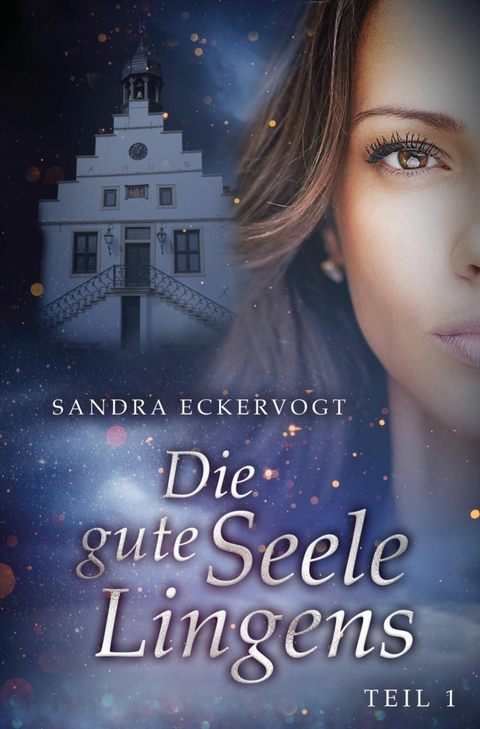 Die gute Seele Lingens - Sandra Eckervogt
