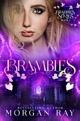 Brambles -  Morgan Ray