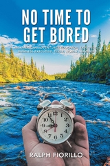 No Time To Get Bored -  Ralph Fiorillo