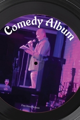 Comedy Album - Dan Hendrickson