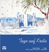 Tage auf Kreta - Klaus Bötig, Hans-Jürgen Gaudeck