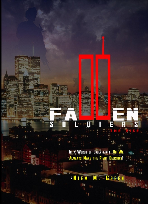 Fallen Soldiers - The Rise - Niem M Green