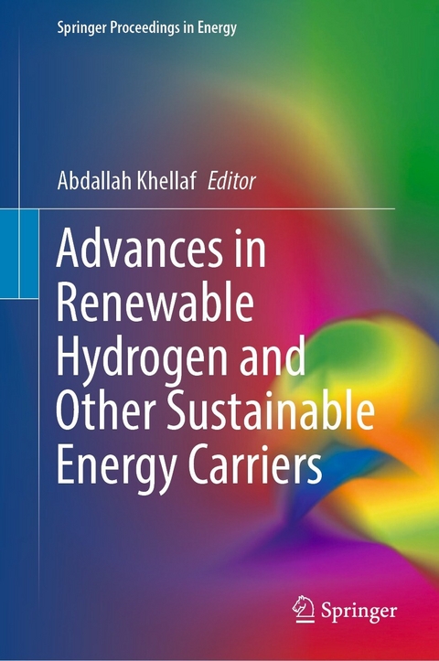 Advances in Renewable Hydrogen and Other Sustainable Energy Carriers - 