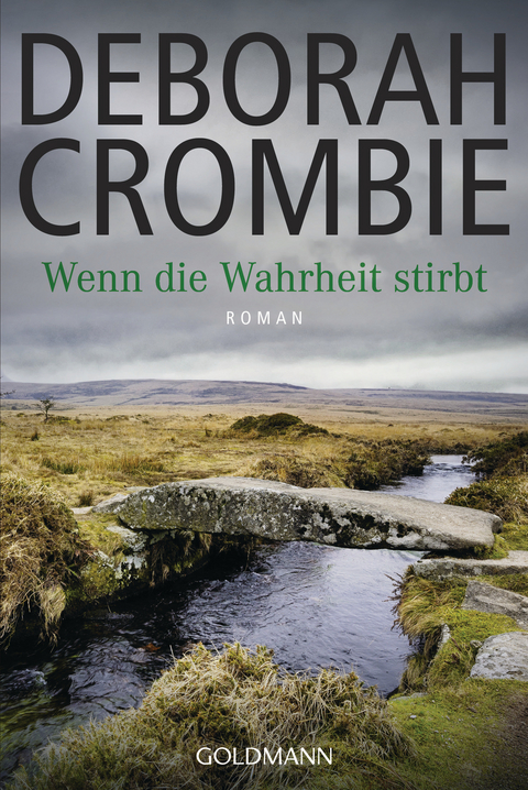 Wenn die Wahrheit stirbt - Deborah Crombie