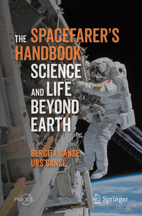 The Spacefarer's Handbook -  Bergita Ganse,  Urs Ganse