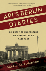 Api’s Berlin Diaries - Gabrielle Robinson