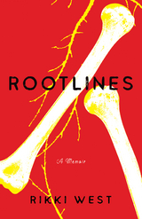 Rootlines - Rikki West