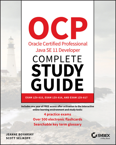 OCP Oracle Certified Professional Java SE 11 Developer Complete Study Guide -  Jeanne Boyarsky,  Scott Selikoff