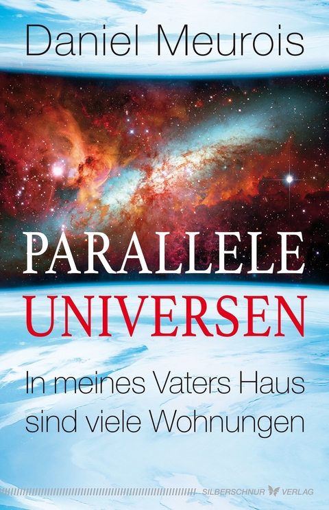 Parallele Universen - Daniel Meurois