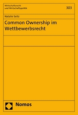 Common Ownership im Wettbewerbsrecht - Natalie Seitz