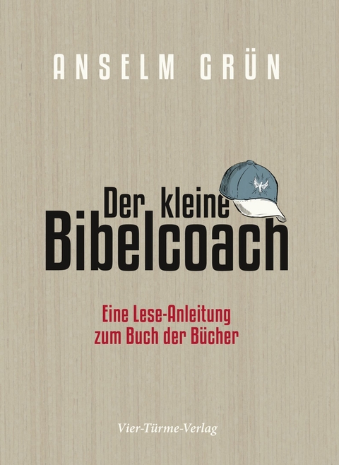 Der kleine Bibelcoach - Anselm Grün