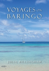 Voyages on Baringo - Julia D Billingham
