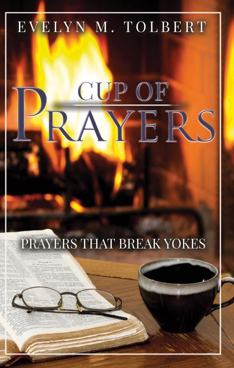 Cup Of Prayers -  Evelyn M Tolbert