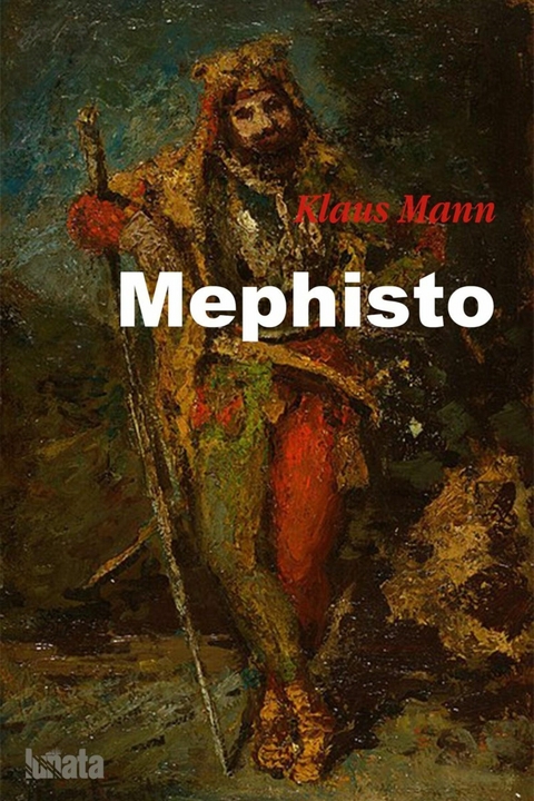 Mephisto - Klaus Mann