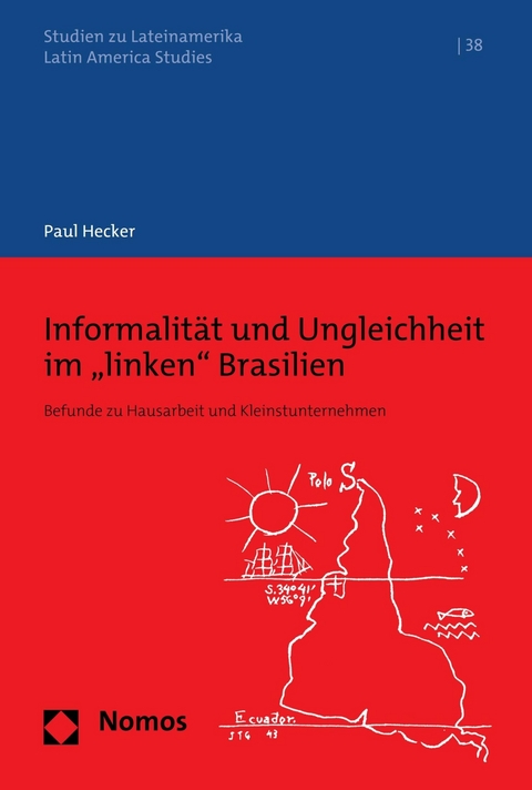 Informalität und Ungleichheit im 'linken' Brasilien -  Paul Hecker