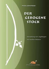 Der Gebogene Stock - Paul Comstock