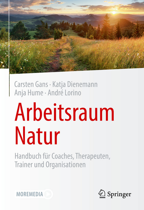 Arbeitsraum Natur -  Carsten Gans,  Katja Dienemann,  Anja Hume,  André Lorino