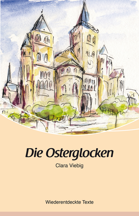 Die Osterglocken - Clara Viebig
