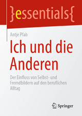 Ich und die Anderen - Antje Pfab