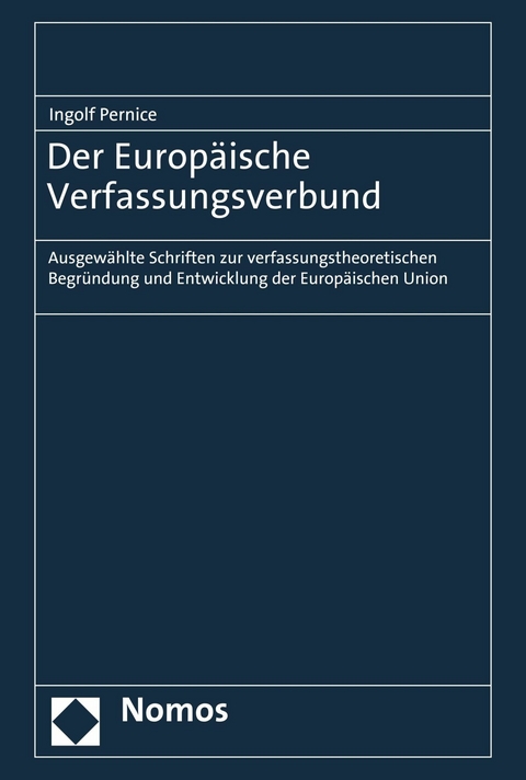 Der Europäische Verfassungsverbund - Ingolf Pernice