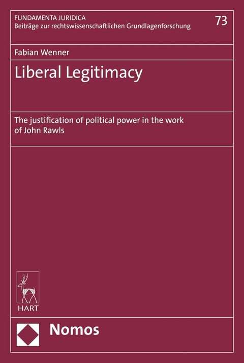 Liberal Legitimacy -  Fabian Wenner