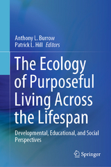 The Ecology of Purposeful Living Across the Lifespan - 